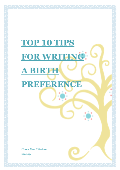 Top 10 Tips for Writing a Birth Plan